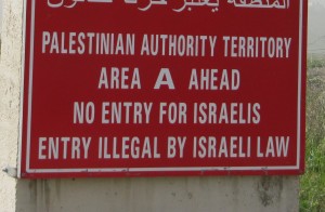 No Entrance for Israelis into Palestinian Authority areas in Judea and Samaria