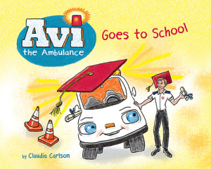 The cover of "Avi the Ambulance Goes to School." Photo: American Friends of Magen David Adom