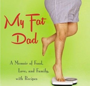 The book cover of "My Fat Dad." Photo: provided.