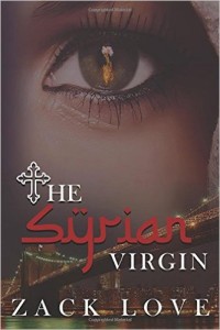 The Syrian Virgin, by Zack Love.